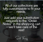 Seed Therapy graphic with text: All of our collections are fully customizable. Add substitution requests in the Order Notes during checkout.
